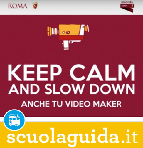 “Keep Calm” la video campagna per la sicurezza stradale di Roma Capitale!